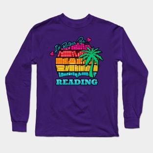 I'd Rather Be Reading Vacation Bookshelf Long Sleeve T-Shirt